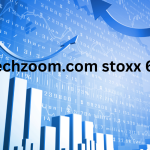 FintechZoom.com STOXX 600