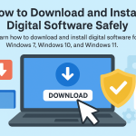 How to Download and Install Digital Software Safely