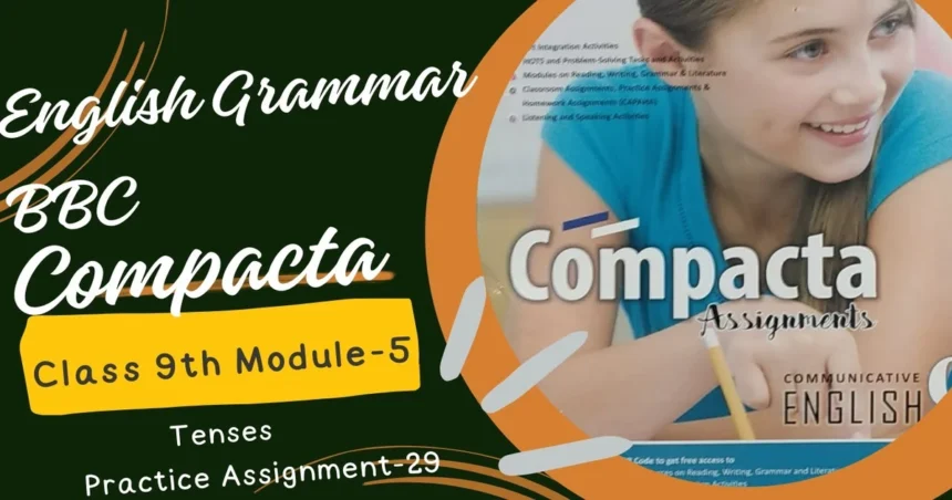 bbc compacta class 9 solutions module 5